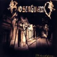 Rosenguard : Till the End of Time...